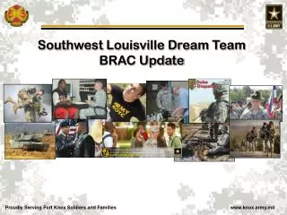 Southwest Louisville Dream Team BRAC Update