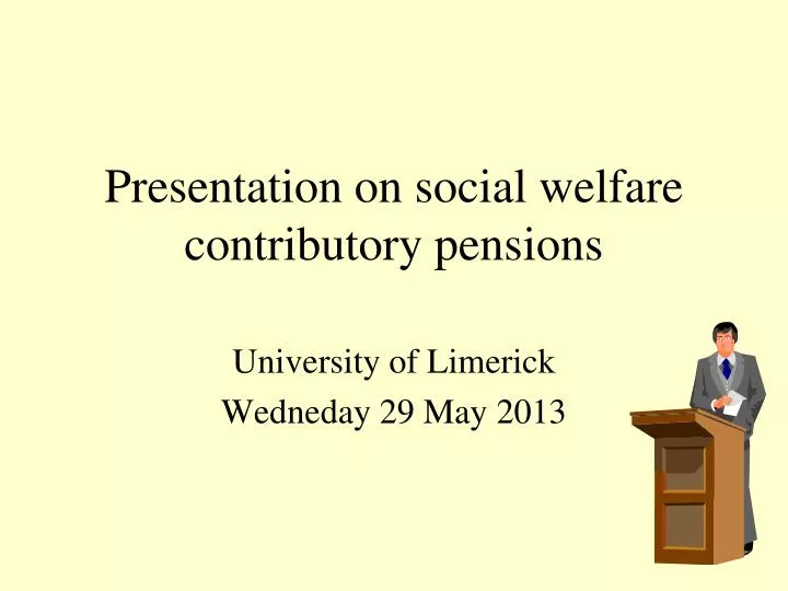 presentation on social welfare contributory pensions