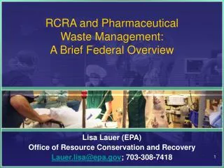 RCRA and Pharmaceutical Waste Management: A Brief Federal Overview