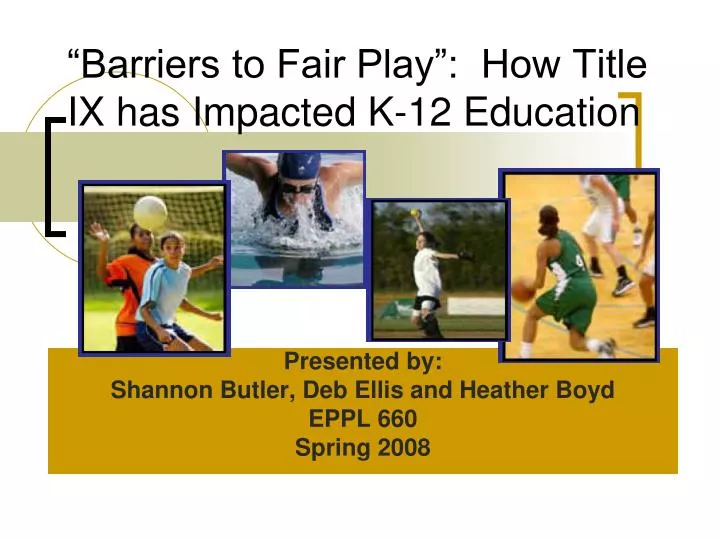 barriers to fair play how title ix has impacted k 12 education
