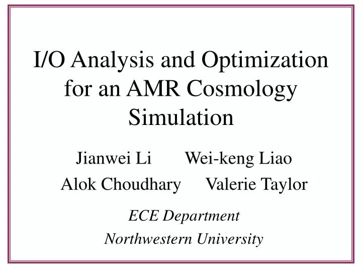 i o analysis and optimization for an amr cosmology simulation