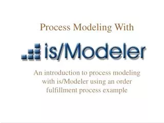 Process Modeling With