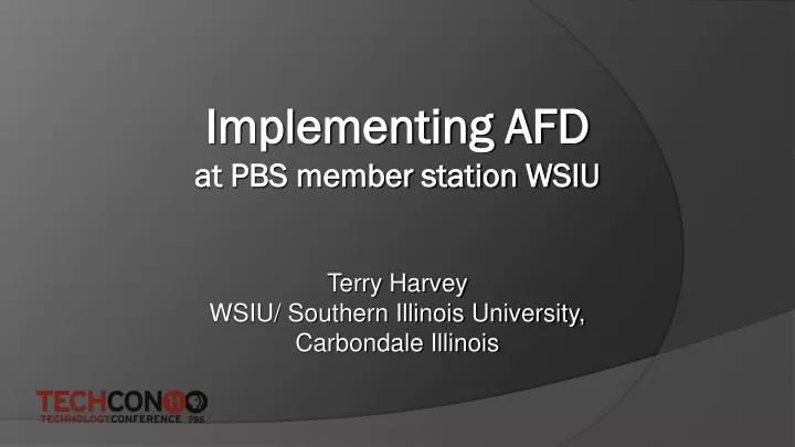 implementing afd at pbs member station wsiu