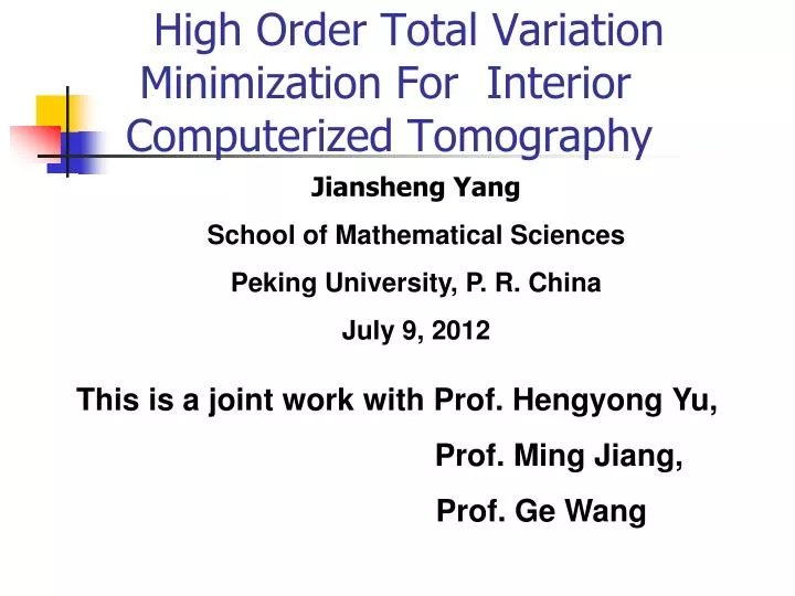 high order total variation minimization for interior computerized tomography