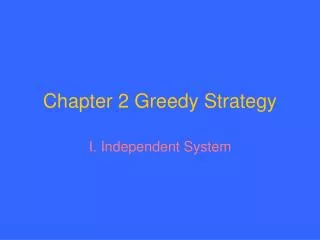 Chapter 2 Greedy Strategy