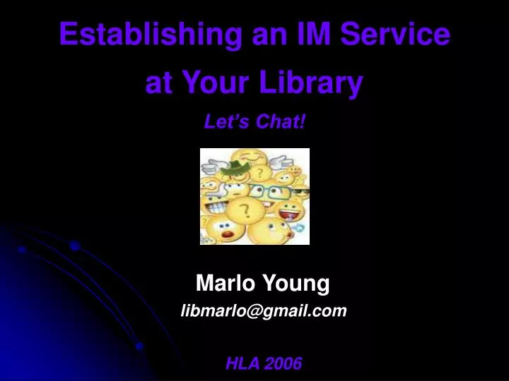 establishing an im service at your library let s chat