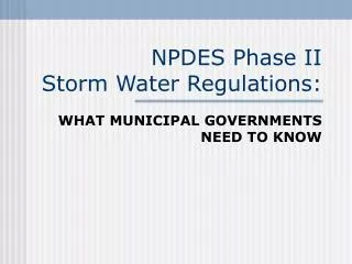 NPDES Phase II Storm Water Regulations: