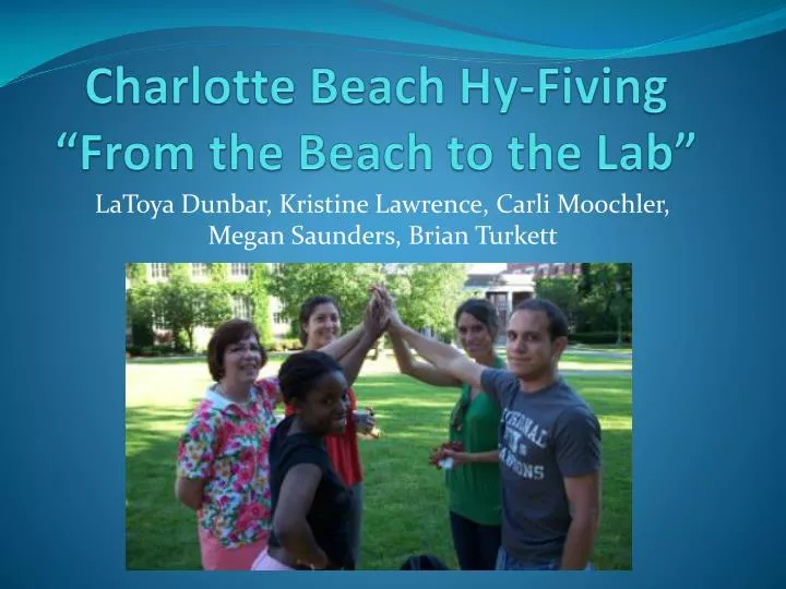 charlotte beach hy fiving from the beach to the lab