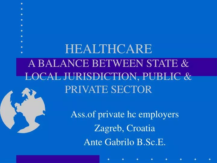 healthcare a balance between state local jurisdiction public private sector