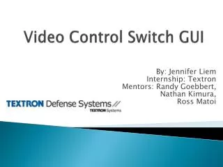 Video Control Switch GUI