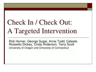 Check In / Check Out: A Targeted Intervention