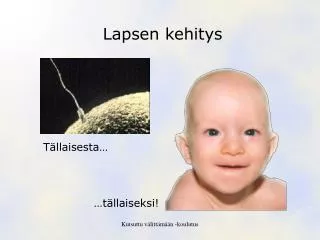 lapsen kehitys