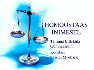 hom ostaas inimesel
