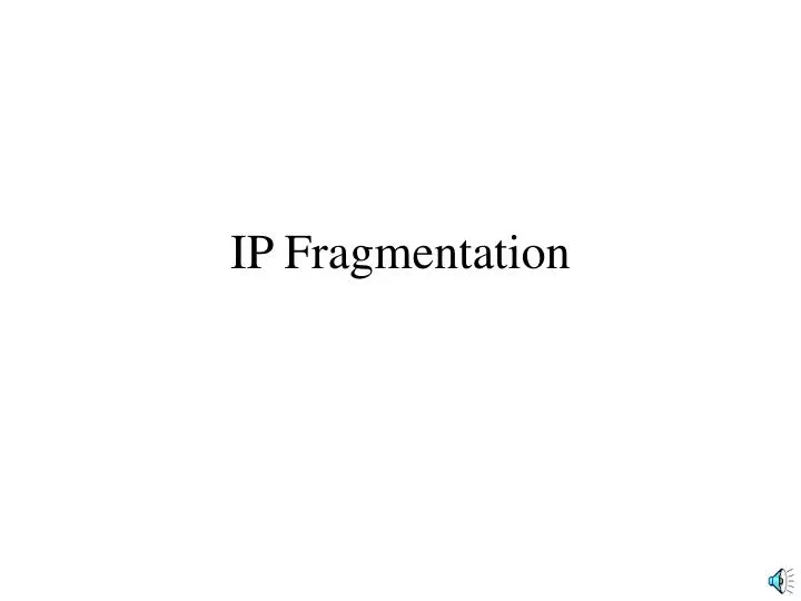 ip fragmentation