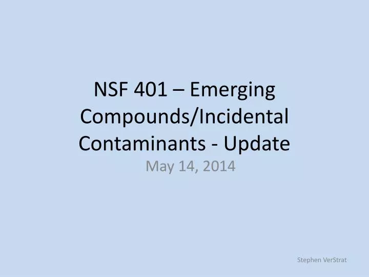 nsf 401 emerging compounds incidental contaminants update