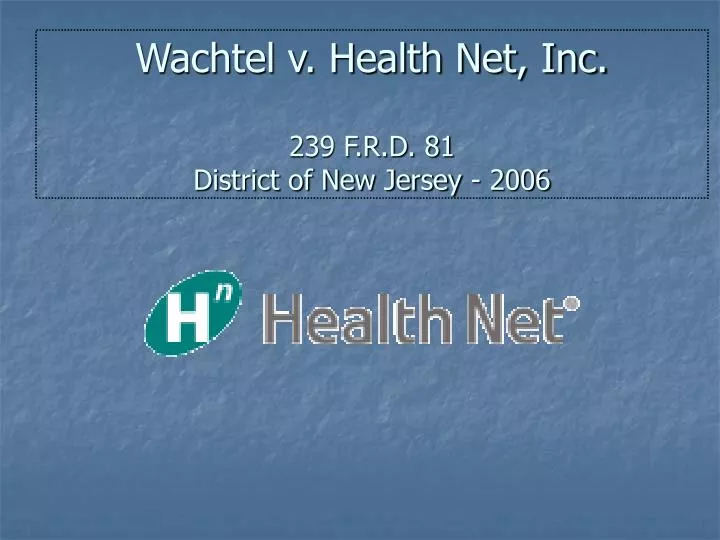 wachtel v health net inc 239 f r d 81 district of new jersey 2006