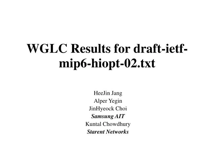 wglc results for draft ietf mip6 hiopt 02 txt