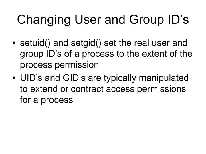 changing user and group id s