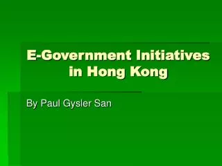 E-Government Initiatives in Hong Kong