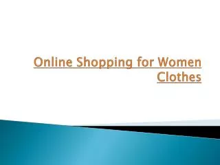 Online Shopping for Women Clothes