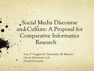 Social Media Discourse and Culture: A Proposal for Comparative Informatics Research