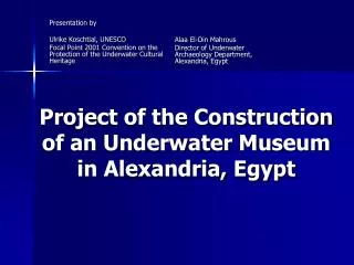 Project of the Construction of an Underwater Museum in Alexandria, Egypt