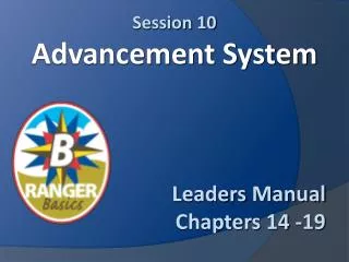 Session 10 Advancement System