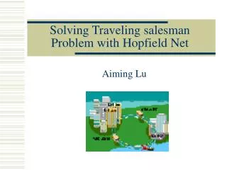 Solving Traveling salesman Problem with Hopfield Net