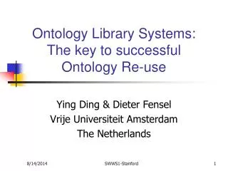 Ontology Library Systems: The key to successful Ontology Re-use