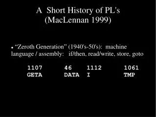A Short History of PL's (MacLennan 1999)