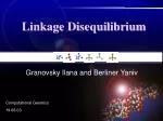 Linkage Disequilibrium - slide 1