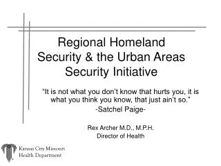 Regional Homeland Security &amp; the Urban Areas Security Initiative