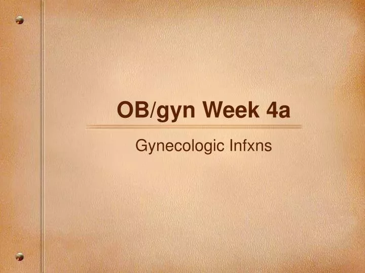 ob gyn week 4a