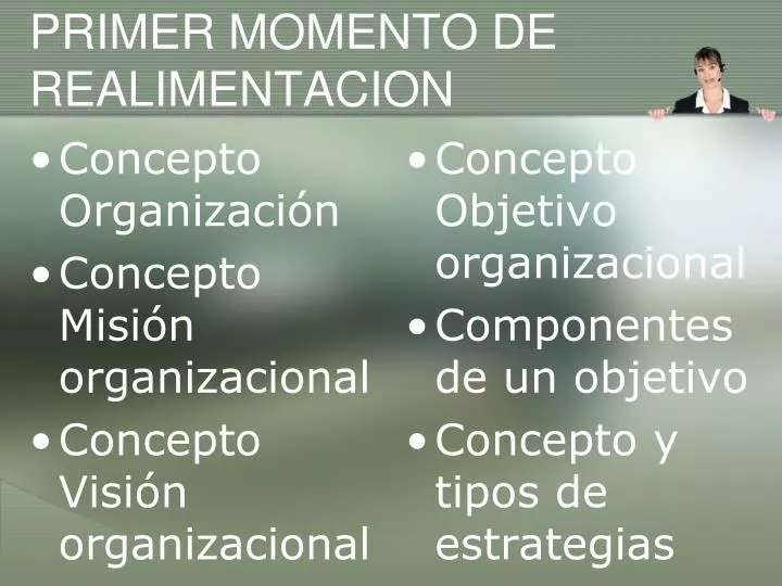 primer momento de realimentacion