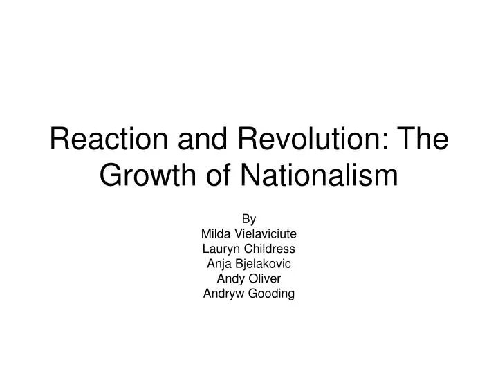 reaction and revolution the growth of nationalism