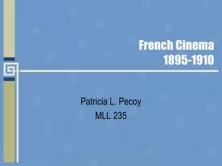 French Cinema 1895-1910
