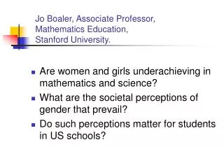 Jo Boaler, Associate Professor, Mathematics Education, Stanford University.