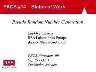 PKCS #14 Status of Work