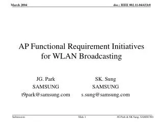 AP Functional Requirement Initiatives for WLAN Broadcasting