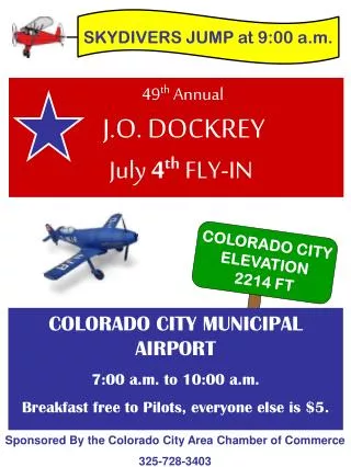 49 th Annual J.O. DOCKREY July 4 th FLY-IN