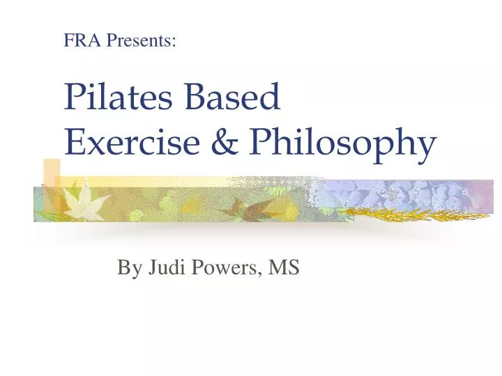 fra presents pilates based exercise philosophy