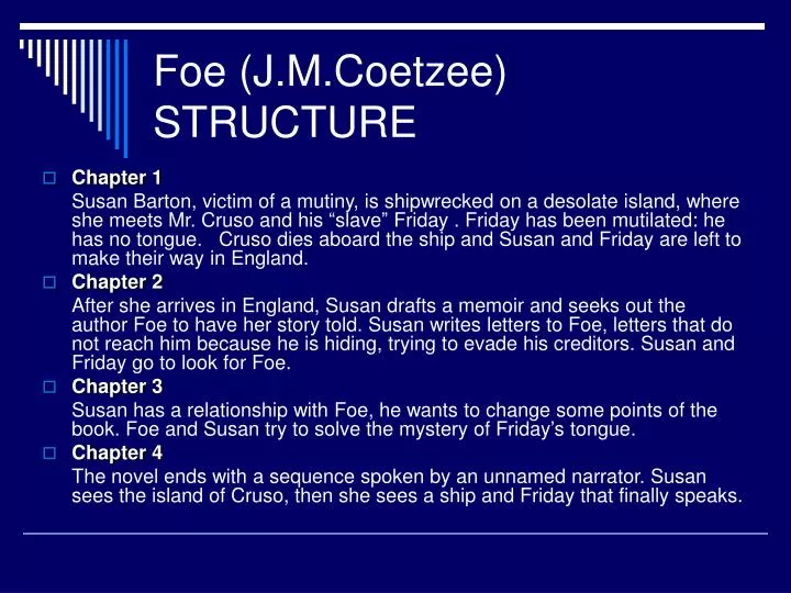 foe j m coetzee structure