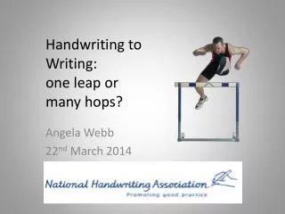 Handwriting to Writing: one leap or many hops?