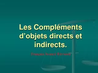 les compl ments d objets directs et indirects