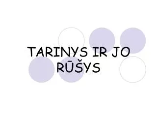 tarinys ir jo r ys