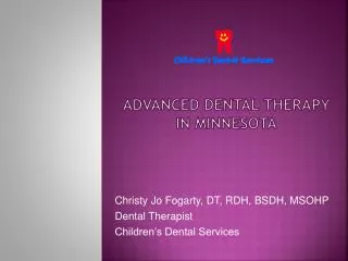 Advanced Dental Therapy in Minnesota