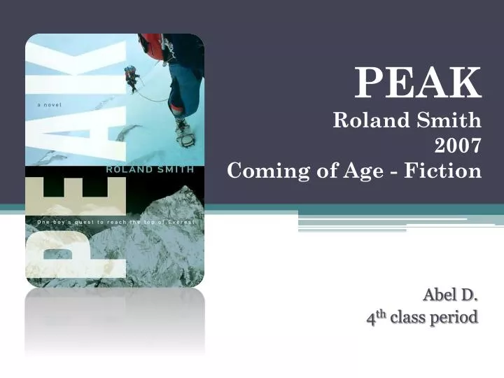 peak roland smith 2007 coming of age fiction
