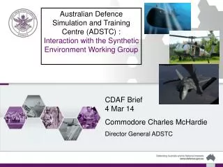 Australian Defence Simulation and Training Centre (ADSTC) :