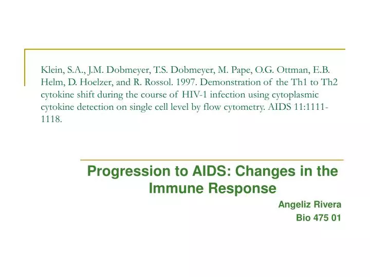 progression to aids changes in the immune response angeliz rivera bio 475 01