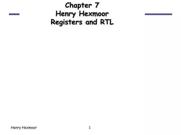chapter 7 henry hexmoor registers and rtl